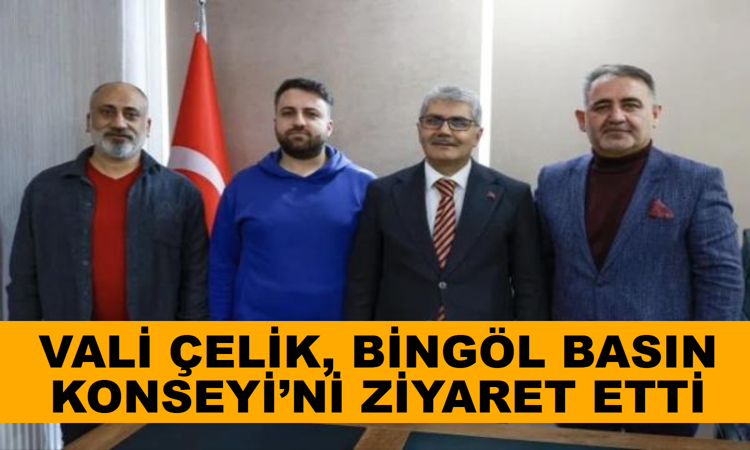 Vali Çelik, Bingöl’de Basın Temsilcileriyle Buluştu