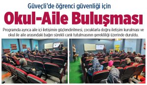 Güveçli’de Öğrenci Güvenliği İçin Okul-Aile Buluşması